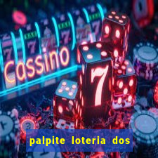 palpite loteria dos sonhos de hoje